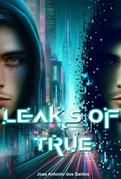 Cover Leaks Of True (eBook, PDF)