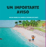 Um Importante Aviso (eBook, PDF) Um Importante Aviso (eBook, PDF)