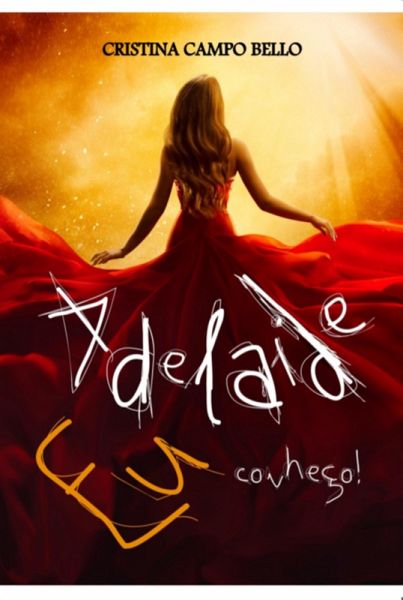 Adelaide Eu Conheço! (eBook, PDF) Adelaide Eu Conheço! (eBook, PDF)