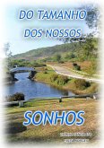 Do Tamanho Dos Nossos Sonhos (eBook, PDF)