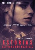 Estórias Extraordinárias Edição Esperança (eBook, PDF)