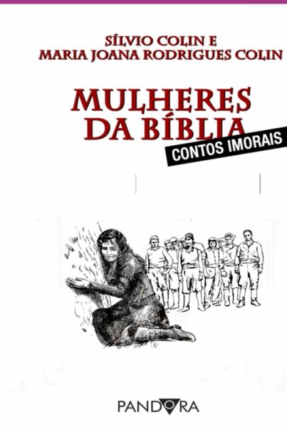 Mulheres Da Bíblia. (eBook, PDF) Mulheres Da Bíblia. (eBook, PDF)