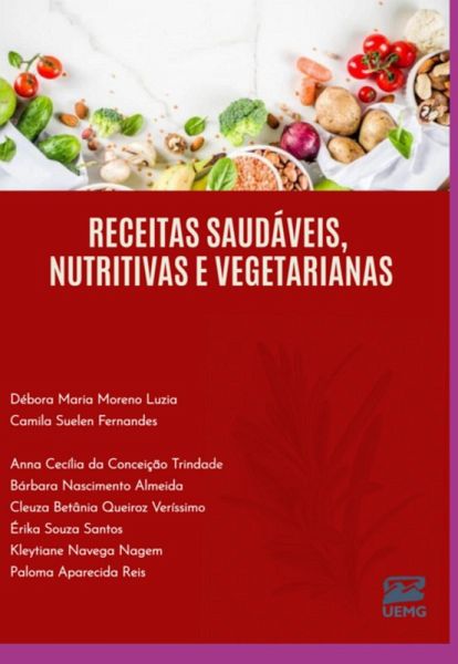 Receitas Saudáveis, Nutritivas E Vegetarianas (eBook, PDF)