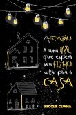 A Razão É Uma Mãe Que Espera Seu Filho Voltar Para A Casa (eBook, PDF)