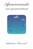 Aparecendo Em Quarentena (eBook, PDF) Aparecendo Em Quarentena (eBook, PDF)