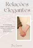 Relações Elegantes (eBook, PDF) Relações Elegantes (eBook, PDF)