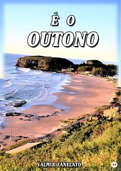 É O Outono (eBook, PDF) - Zanelato, Valmir