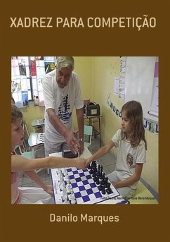 Xadrez Para Competição (eBook, PDF) - Marques, Danilo