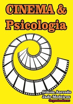 Cinema E Psicologia (eBook, PDF) - Medeiros, Gilson Azevedo - Jade