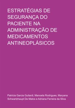 Cover Estratégias De Segurança Do Paciente Na Administração De Medicamentos Antineoplásicos (eBook, PDF)