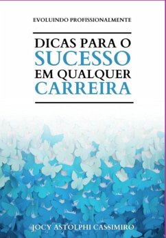Cover Dicas Para O Sucesso Em Qualquer Carreira (eBook, PDF)