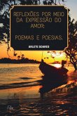 A Expressão Do Amor Através De Poemas, Poesias E Reflexões (eBook, PDF)