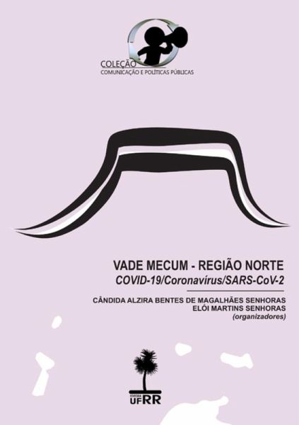 Vade Mecum - Região Norte: Covid-19 / Coronavírus / Sars-cov-2 (eBook, PDF) Vade Mecum - Região Norte: Covid-19 / Coronavírus / Sars-cov-2 (eBook, PDF)