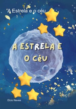 Cover A Estrela E O Céu (eBook, PDF)