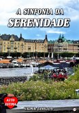 A Sinfonia Da Serenidade (eBook, PDF)