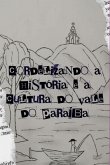 Cordelizando A História E A Cultura Do Vale Do Paraíba (eBook, PDF)