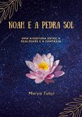 Noah E A Pedra Sol (eBook, PDF)