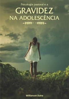 Cover Psicologia Pastoral E A Gravidez Na Adolescência (eBook, PDF)