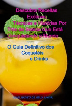 Cover O Guia Definitivo Dos Coquetéis E Drinks, Arak Mashke 770 (eBook, PDF)