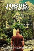 Josué, O Mensageiro. (eBook, PDF)