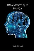 Uma Mente Que Dança (eBook, PDF)