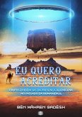 Eu Quero Acreditar (eBook, PDF)