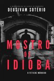 O Mostro De Idioba (eBook, PDF) O Mostro De Idioba (eBook, PDF)
