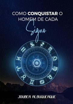 Cover Como Conquistar Um Homem De Cada Signo (eBook, PDF)