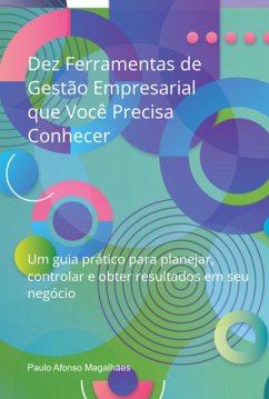 Cover Dez Ferramentas De Gestão Empresarial Que Você Precisa Conhecer (eBook, PDF)