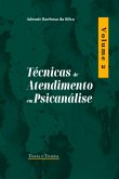 Técnicas De Atendimento Em Psicanálise (eBook, PDF)