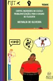 Corpos Injuriados Na Escola: Problematizações Para O Ensino De Filosofia (eBook, PDF)