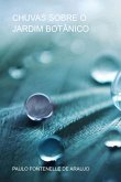 Chuvas Sobre O Jardim Botânico (eBook, PDF) Chuvas Sobre O Jardim Botânico (eBook, PDF)