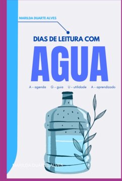 Dias De Leitura Com Agua (eBook, PDF) - Alves, Marilda Duarte