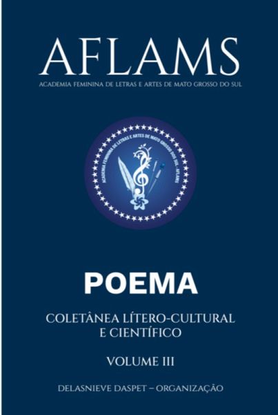 Aflams - Academia Feminina De Letras E Artes De Mato Grosso Do Sul (eBook, PDF) Aflams - Academia Feminina De Letras E Artes De Mato Grosso Do Sul (eBook, PDF)