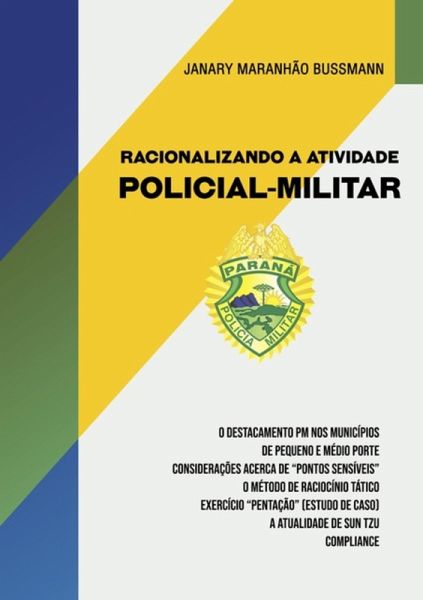 Racionalizando A Atividade Policial-militar (eBook, PDF) Racionalizando A Atividade Policial-militar (eBook, PDF)