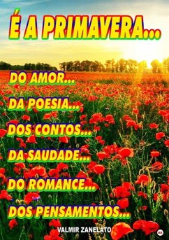 É A Primavera... (eBook, PDF) - Zanelato, Valmir