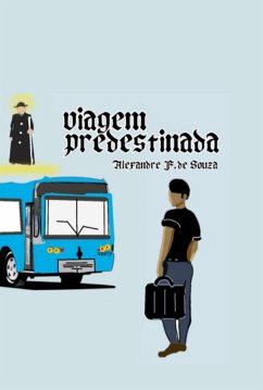 Cover A Vagem Predestinada De Um Jovem Nordestino. (eBook, PDF)