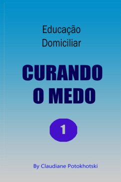 Cover Curando O Medo (eBook, PDF)
