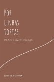 Por Linhas Tortas (eBook, PDF)