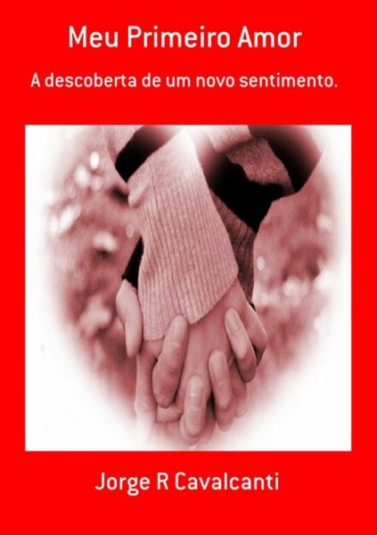 Meu Primeiro Amor (eBook, PDF)