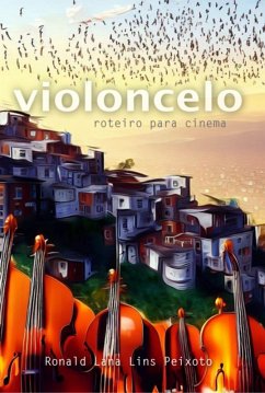 Violoncelo (eBook, PDF) - Peixoto, Ronald Lana Lins