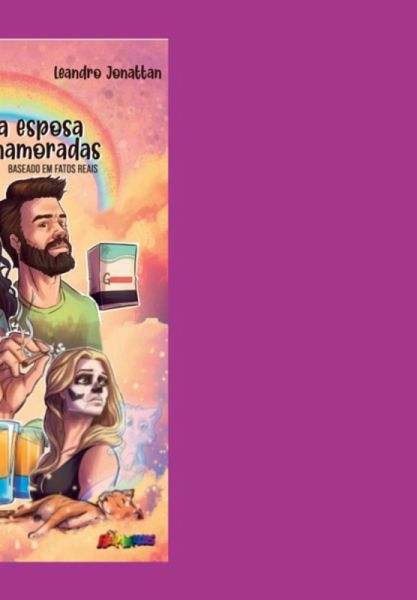 Eu, Minha Esposa E Nossas Namoradas (eBook, PDF) Eu, Minha Esposa E Nossas Namoradas (eBook, PDF)