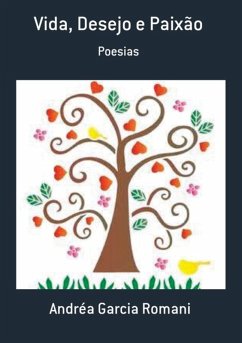 Cover Vida, Desejo E Paixão (eBook, PDF)