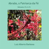 Abraão, O Patriarca Da Fé (eBook, PDF) Abraão, O Patriarca Da Fé (eBook, PDF)