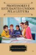 Professores E Estudantes Unidos Pela... - Bild 1