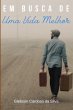 Em Busca De Uma Vida Melhor (eBook, PDF) - Bild 1