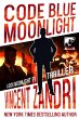 Code Blue Moonlight (A Dick Moonlight... - Bild 1