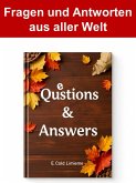 Fragen und Antworten aus aller Welt (eBook, ePUB) Fragen und Antworten aus aller Welt (eBook, ePUB)