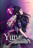 Yuna und das Bandagenmädchen (eBook, ePUB) Yuna und das Bandagenmädchen (eBook, ePUB)