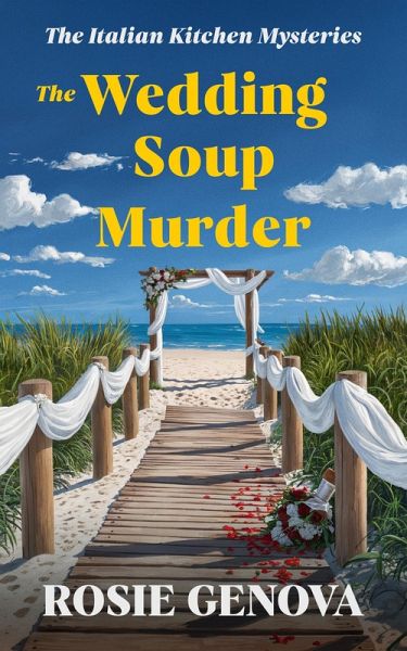 The Wedding Soup Murder (The Italian Kitchen Mysteries, #2) (eBook, ePUB)